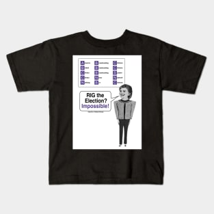 Impossible to Rig the Election Kids T-Shirt